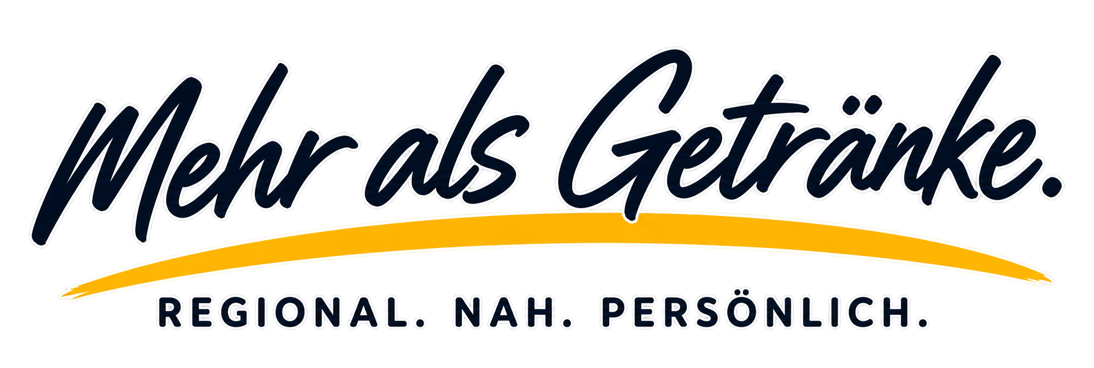 Mehr als Getränke. Regional. Nah. Persönlich.
